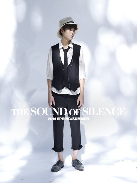 2014 SPRING/SUMMER THE SOUND of SILENCE